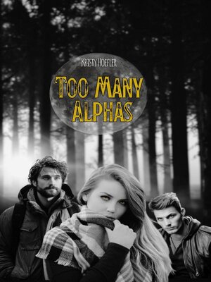 cover image of Too Many Alphas
